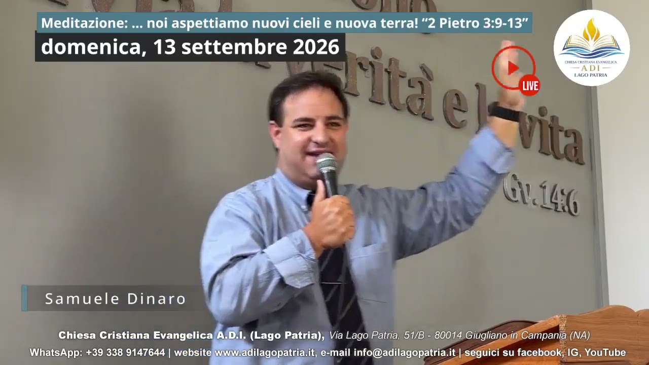 Samuele Dinaro - ... noi aspettiamo nuovi cieli e nuova terra “2 Pietro 3:9-13” | 13.09.2026