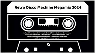 Retro Disco Machine Megamix 2024