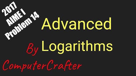 Logarithms-2017 AIME I #14 by ComputerCrafter