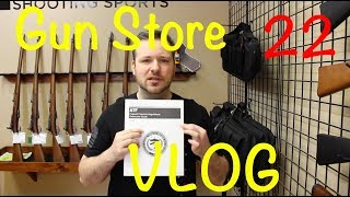 Gun Store Vlog 22: What is a Gun Store's Relationship with the ATF?