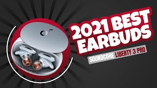 BEST EARBUDS OF 2021 | Soundcore by Anker Liberty 3 Pro Unboxing