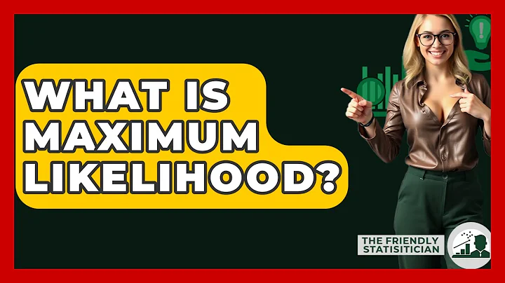 What Is Maximum Likelihood? - The Friendly Statistician