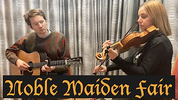 Noble Maiden Fair (Brave) Guitar/Violin