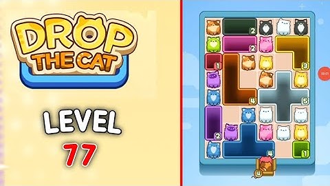 Drop the cat level 77 solution walkthrough 