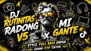 DJ  RUTINITAS RADONG X MI GENTE STYLE BASS EMPUK - AL YETE 