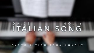 Italian Song by Tchaikovsky | Piano Pieces for Children | Piano Demo