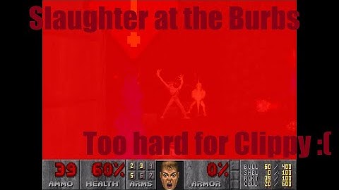 Doom 2 : Pandemonium Speedmapping - Clippy plays Slaughter at the Burbs  - a map by LowGcifer - HARD