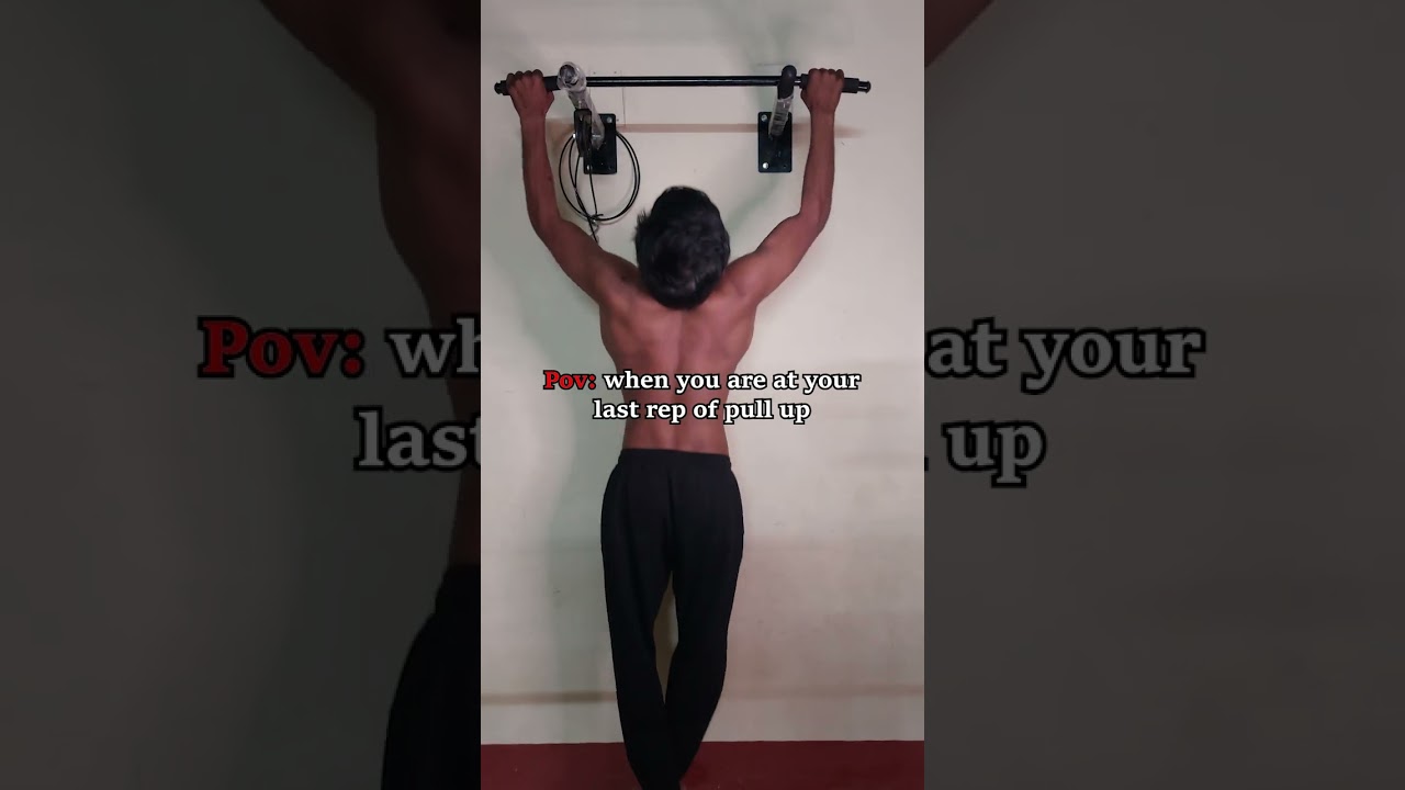 Pov: last rep of pull up 😤 #shorts #workout