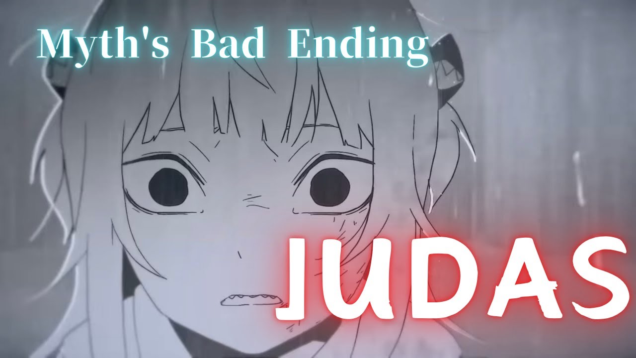 【FULL】【AMV】【ホロライブ】Lady Gaga - Judas × hololive #myths 【Myth's Bad Ending】【MAD】