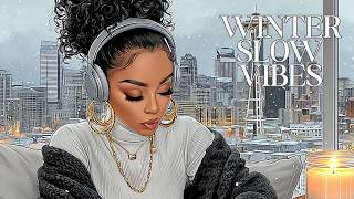 Winter Slow Vibes | Warm Beats for Quiet Reflection
