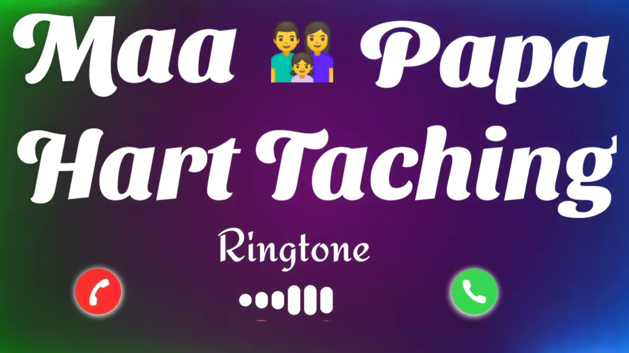 maa papa Ringtone 