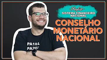 Pode-se afirmar que a principal função do Conselho Monetário Nacional e?