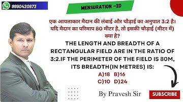 The length and breadthof a rectangular field are in the ratio of3:2If the perimeter of the fieldis80
