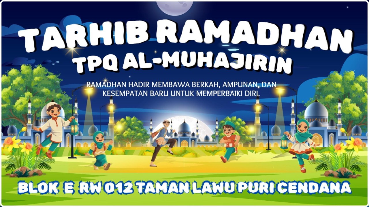 TARHIB RAMADHAN || TPQ AL MUHAJIRIN