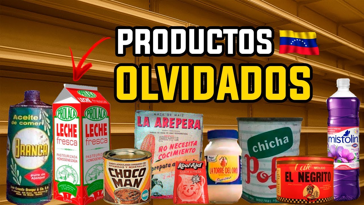 🛒 25 Productos Venezolanos que Desaparecieron | ¡Marcas que Marcaron Época!