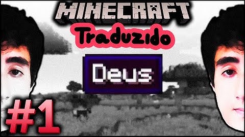 Felps jogando Minecraft só que MUITO TRADUZIDO | #1