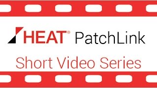 Introductory Demonstration of HEAT PatchLink DeskTop