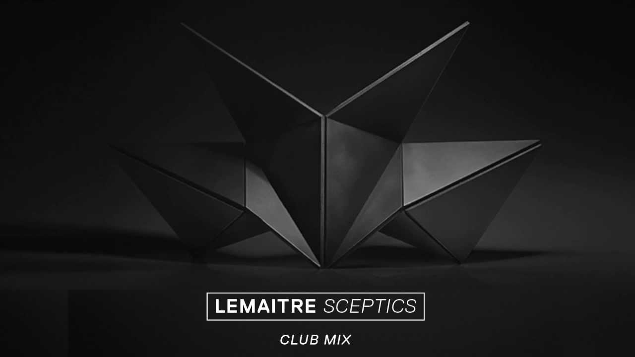 lemaitre sceptics mp3 lemaitre sceptics mp3