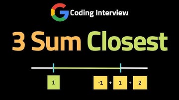 3Sum Closest - LeetCode 16 - Coding Interview Questions