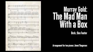 Murray Gold: The Mad Man With a Box (from Doctor Who - arrangement for 2 pianos)