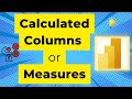 Calculated Column vs Measures in Power BI || Column or Measure || Power BI Tutorial
