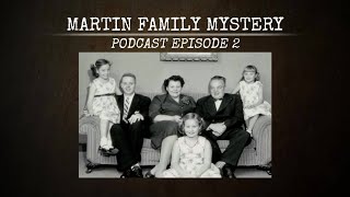 Martin Family Mystery Part 2: Two Girls and a Gun