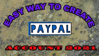 EASY WAY TO CREATE PAYPAL ACCOUNT  2021 screenshot 1