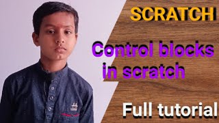 Control blocks in scratch. Full tutorial