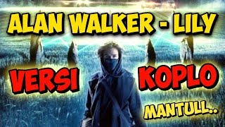 Alan Walker - Lily versi Dangdut Koplo Spectrum Cover +