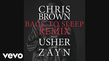 Chris Brown - Back To Sleep REMIX (Audio) ft. Usher, ZAYN