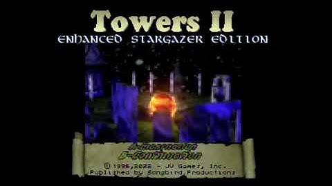 Towers II: Enhanced Stargazer Edition -  Intro