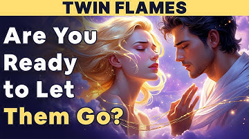 TWIN FLAMES: What Really Happens When You Let Go of Each Other (7 Life-Changing Signs)