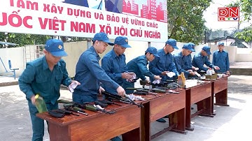 Xây dựng Lực lượng Dân quân tự vệ vững mạnh, rộng khắp