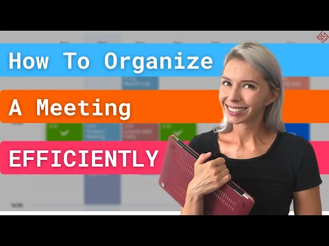 How to organize a meeting efficiently - CHECKLIST