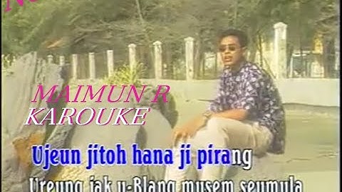 MAIMUN KARAM LAM DADA KAROUKE LAGU ACEH TEKS