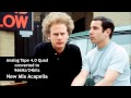 The Only Living Boy In New York (Acapella) Simon & Garfunkel