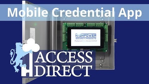HighpowerOne Access Control  System Tutorials: Pt. 4 Mobile Credential App