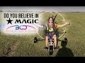 Do you believe in magic