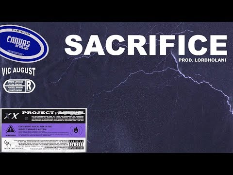 Vic August - Sacrifice