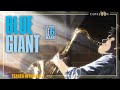 Teaser  blue giant  le 6 mars au cinma