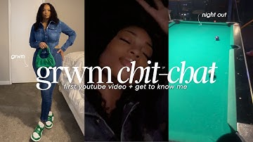 GRWM + CHIT-CHAT: NEW YOUTUBER TAG | GET TO KNOW ME Q&A!