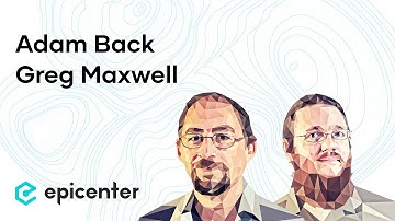EB65 – Adam Back & Greg Maxwell: Sidechains Unchained
