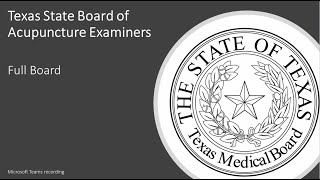 January 28, 2022 - Texas Acupuncture Board - Full Board Meeting