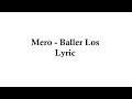 MERO Baller Los Official Lyric MERO Baller Los Official Lyric