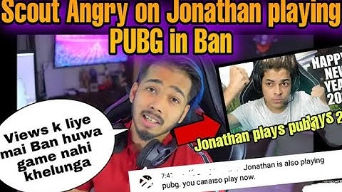 Scout Angry on Jonathan playing PUBG During BAN in India || Jonathan gaming || scout op || T4G ||