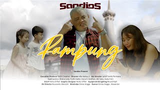 SANDIOS - RAMPUNG ( Official Music Video)