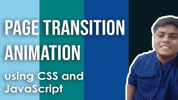 Designing an Innovative Page Transition Animation Effect using CSS. Complete tutorial | Code Grind