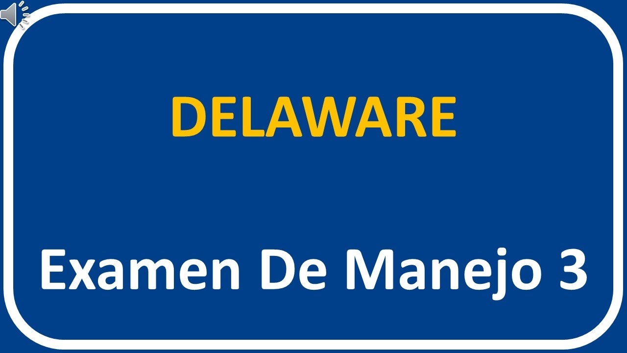 Examen De Manejo De Delaware 3 YouTube