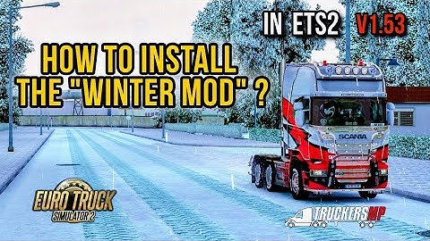 HOW TO INSTALL THE WINTER MOD in ETS2 MP / Truckers MP ( FULL GUIDE ) | ETS2 1.53