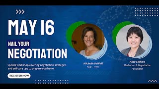 Nail Your Negotiation Workshop: Michelle DeWolf & Alice Shikina